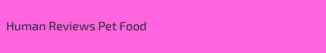 Human Reviews Pet Food